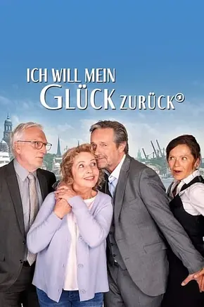 Ich will mein Glück zurück - Foto: TMDB Ich will mein Glück zurück - Foto: TMDB