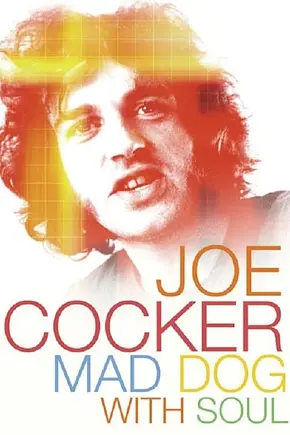 Joe Cocker - Mad Dog with Soul - Foto: TMDB Joe Cocker - Mad Dog with Soul - Foto: TMDB