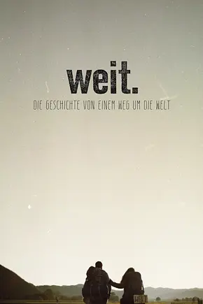 WEIT. Die Geschichte von einem Weg um die Welt - Foto: TMDB