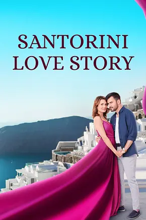 Santorini Love Story - Foto: TMDB Santorini Love Story - Foto: TMDB