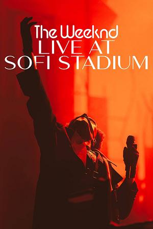 The Weeknd: Live at SoFi Stadium - Foto: TMDB