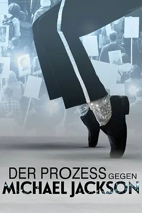 Der Prozess gegen Michael Jackson - Foto: TMDB Der Prozess gegen Michael Jackson - Foto: TMDB