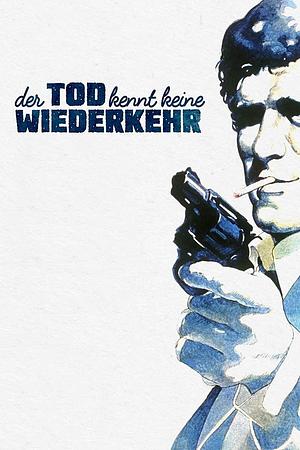 Der Tod kennt keine Wiederkehr - Foto: TMDB