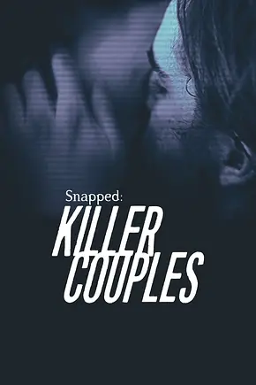Killer Couples: Mörderische Paare - Foto: TMDB Killer Couples: Mörderische Paare - Foto: TMDB
