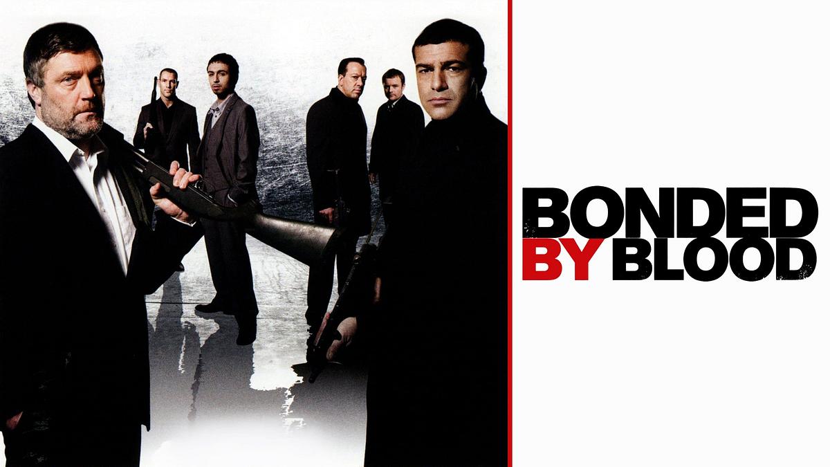 Bonded by Blood Bonded by Blood