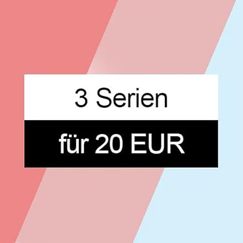 3 Serien für 20 Euro