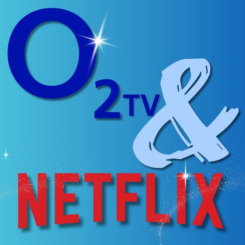 o2 TV + Netflix