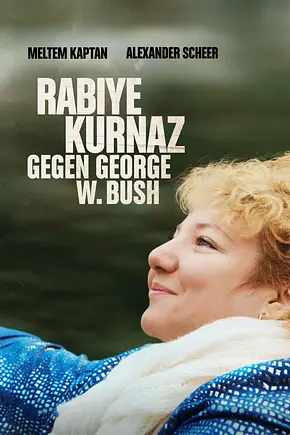 Rabiye Kurnaz gegen George W. Bush - Foto: TMDB Rabiye Kurnaz gegen George W. Bush - Foto: TMDB