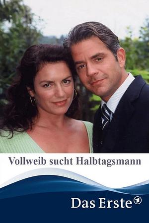 Vollweib sucht Halbtagsmann - Foto: TMDB