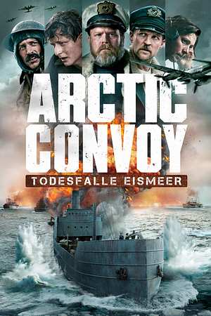 Arctic Convoy - Todesfalle Eismeer - Foto: TMDB