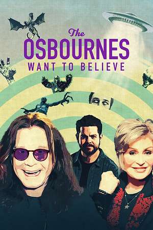 The Osbournes Want to Believe - Foto: TMDB