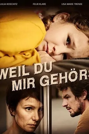 Weil du mir gehörst - Foto: TMDB