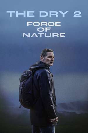 Force of Nature: The Dry 2 - Foto: TMDB