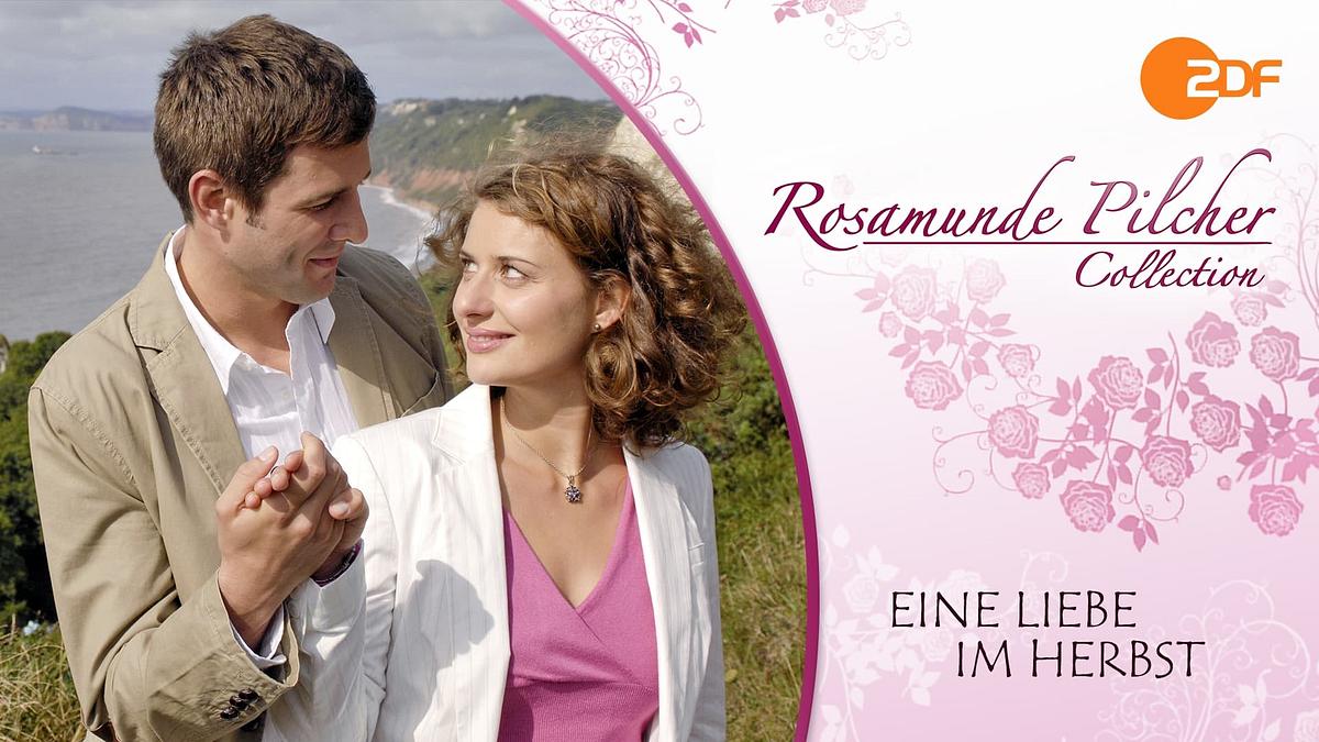 Rosamunde Pilcher: Eine Liebe im Herbst Rosamunde Pilcher: Eine Liebe im Herbst