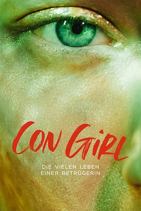 Con Girl: Die vielen Leben einer Betrügerin - Foto: TMDB
