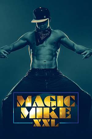 Magic Mike XXL - Foto: TMDB