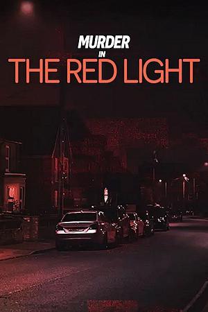 Murder in the Red Light - Foto: TMDB