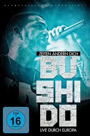 Bushido - Zeiten ändern dich (Live durch Europa) - Foto: TMDB