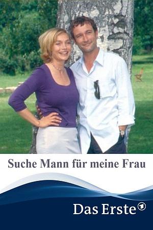 Suche Mann für meine Frau - Foto: TMDB