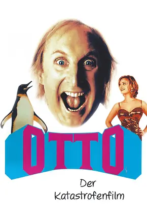 Otto - Der Katastrofenfilm - Foto: TMDB Otto - Der Katastrofenfilm - Foto: TMDB