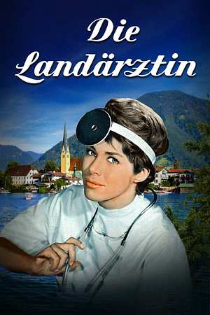 Die Landärztin - Foto: TMDB