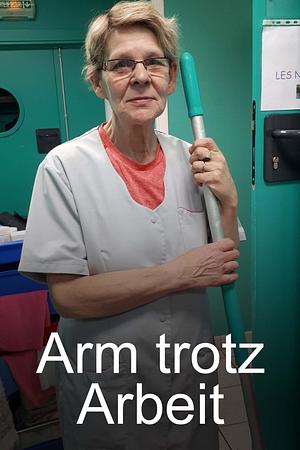 Arm trotz Arbeit - Die Krise der Mittelschicht - Foto: TMDB