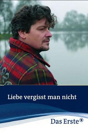 Liebe vergisst man nicht - Foto: TMDB
