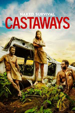 Naked and Afraid: Castaways - Foto: TMDB