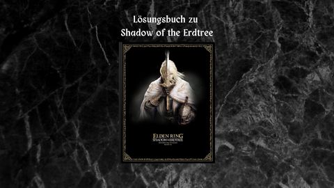 “Elden Ring – Bücher des Wissens III“: Das offizielle Lösungsbuch zu “Shadow of the Erdtree“ - Foto: TVMovie / PR