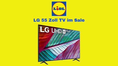 Lidl bietet 4K-Fernseher für 399 Euro an: 55-Zoller von LG zum Discounterpreis - Foto: TVMovie / PR