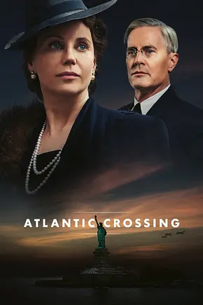 Atlantic Crossing - Foto: TMDB Atlantic Crossing - Foto: TMDB