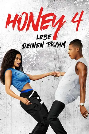 Honey 4 - Lebe deinen Traum - Foto: TMDB Honey 4 - Lebe deinen Traum - Foto: TMDB