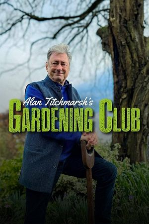 Alan Titchmarsh's Gardening Club - Foto: TMDB
