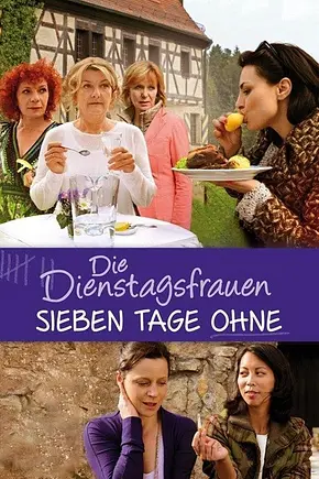 Die Dienstagsfrauen - Sieben Tage ohne - Foto: TMDB