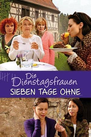 Die Dienstagsfrauen - Sieben Tage ohne - Foto: TMDB