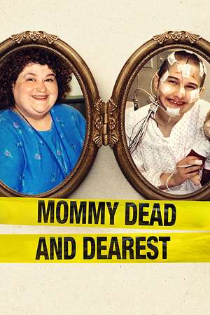 Mommy Dead and Dearest - Foto: TMDB