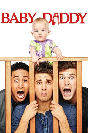 Baby Daddy am 24. März 2026 um 11:00 Uhr auf Disney Channel - TV Movie