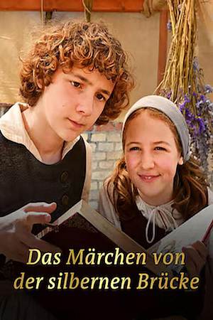 Das Märchen von der silbernen Brücke - Foto: TMDB