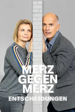 Merz gegen Merz - Entscheidungen - Foto: TMDB Merz gegen Merz - Entscheidungen - Foto: TMDB