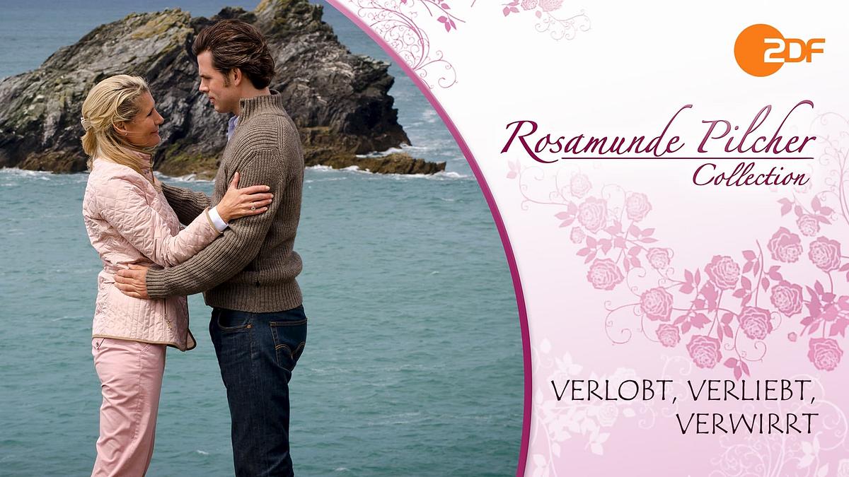 Rosamunde Pilcher: Verlobt, verliebt, verwirrt Rosamunde Pilcher: Verlobt, verliebt, verwirrt