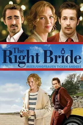 The Right Bride - Meerjungfrauen ticken anders - Foto: TMDB