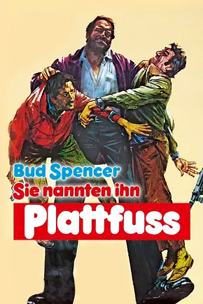 Sie nannten ihn Plattfuss - Foto: TMDB Sie nannten ihn Plattfuss - Foto: TMDB