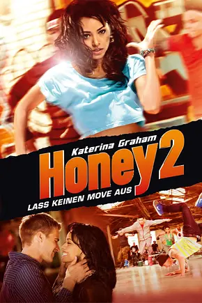 Honey 2 - Lass keinen Move aus - Foto: TMDB Honey 2 - Lass keinen Move aus - Foto: TMDB