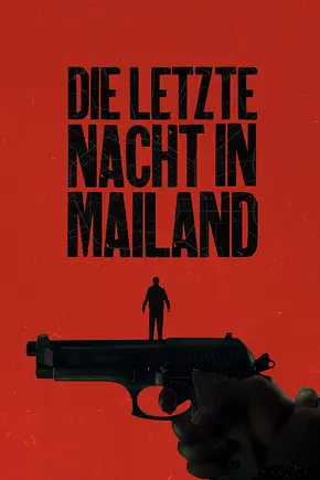 Die letzte Nacht in Mailand - Foto: TMDB Die letzte Nacht in Mailand - Foto: TMDB