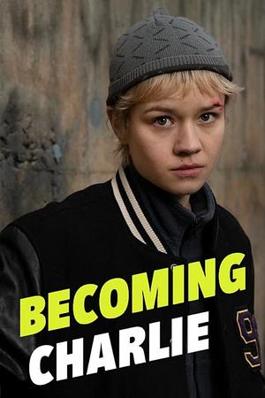 Becoming Charlie - Foto: TMDB