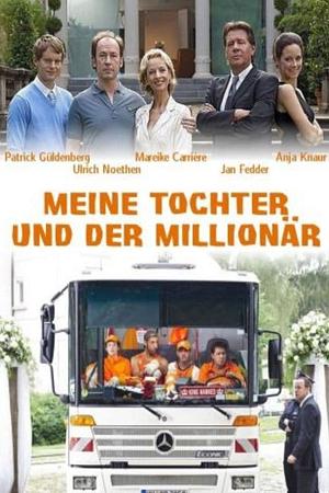 Meine Tochter und der Millionär - Foto: TMDB