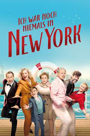 Ich war noch niemals in New York - Foto: TMDB