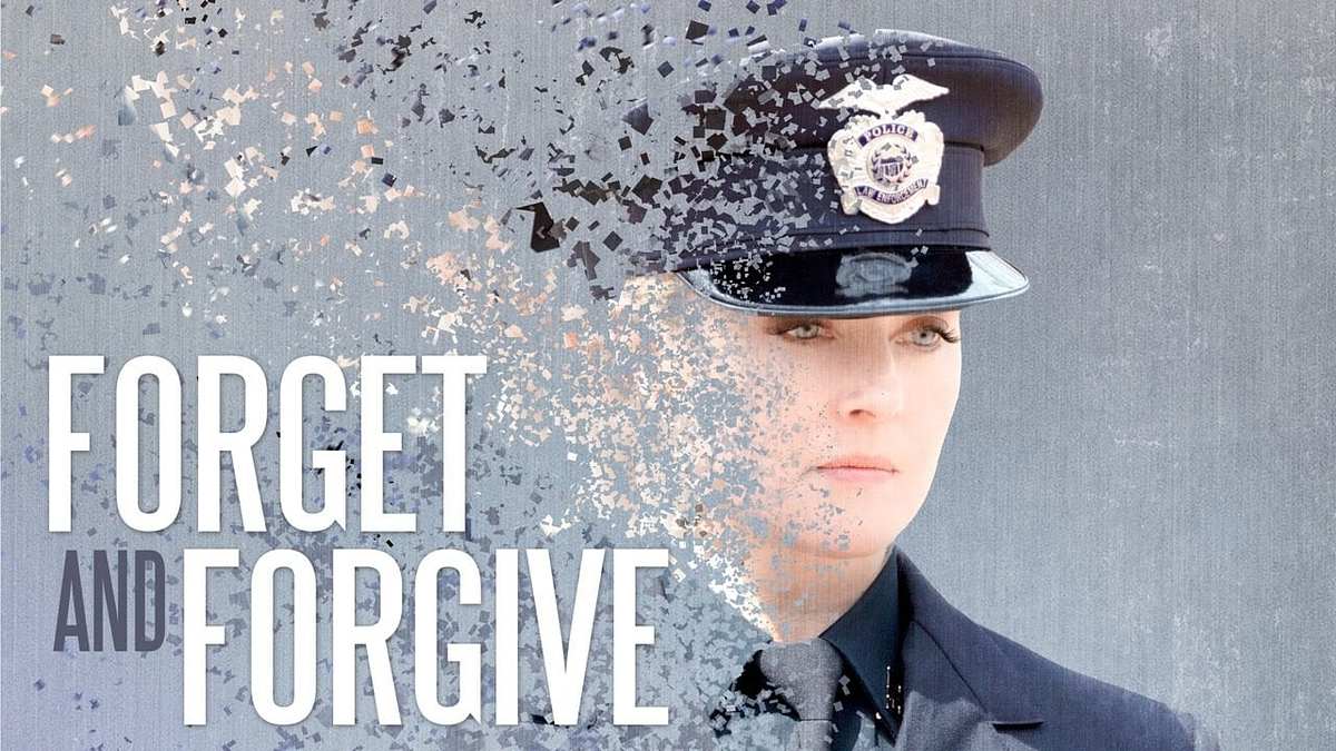 Forget and Forgive Forget and Forgive