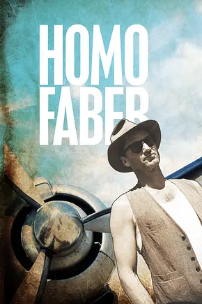 Homo Faber - Foto: TMDB