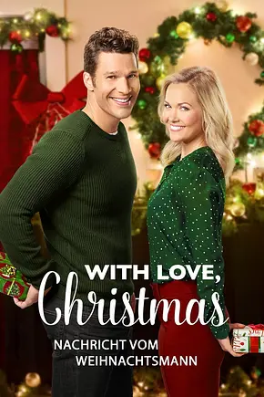 With Love, Christmas - Nachricht vom Weihnachtsmann - Foto: TMDB With Love, Christmas - Nachricht vom Weihnachtsmann - Foto: TMDB